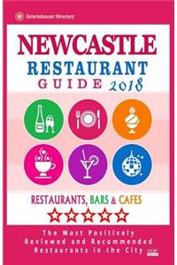 Newcastle Restaurant Guide 2018