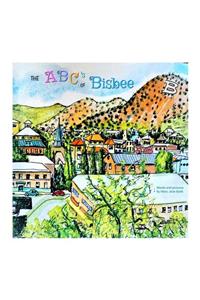 ABC's of Bisbee