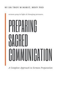 Preparing Sacred Communication