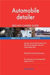 Automobile detailer RED-HOT Career Guide; 2509 REAL Interview Questions