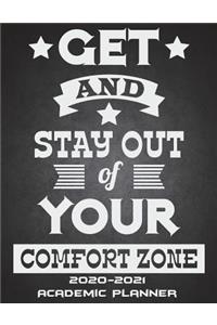 Get And Stay Out Of Your Comfort Zone