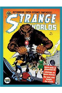 Strange Worlds #7