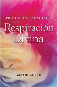 Principios Esenciales de la Respiración Divina