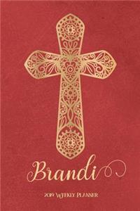 2019 Weekly Planner, Brandi