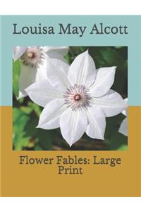 Flower Fables