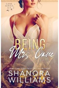 Being Mrs. Cane (Cane #3.5)