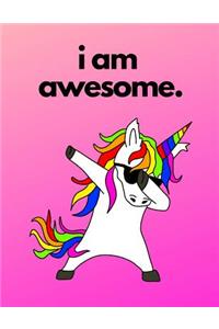 I Am Awesome