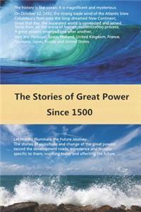 Stories of Great Power Since 1500