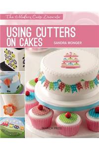 Modern Cake Decorator: Using Cutters on Cakes