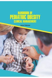 Handbook Of Pediatric Obesity: Clinical Management