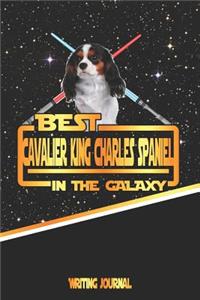 Best Cavalier King Charles Spaniel in the Galaxy Writing Journal