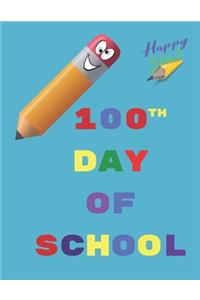 Happy School 100th Day of School