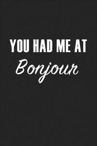 You Had Me at Bonjour