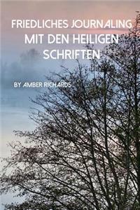 Friedliches Journaling Mit Den Heiligen Schriften