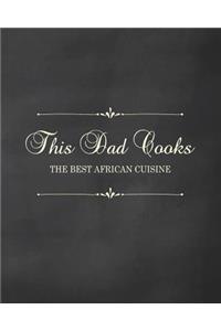 This Dad Cooks - The Best African Cuisine