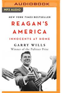 Reagan's America: Innocents at Home