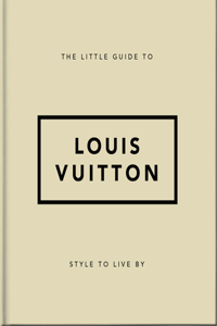 Little Guide to Louis Vuitton