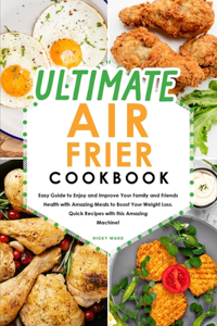 Ultimate Air Fryer Cookbook