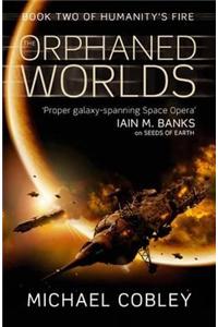 The Orphaned Worlds