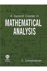 A Second Course in Mathematical Analysis