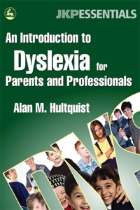 Introduction to Dyslexia for Parents and Professionals