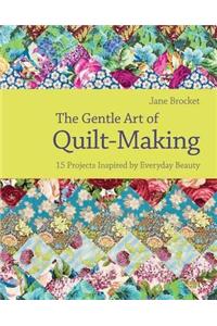 Gentle Art of Quilt-Making