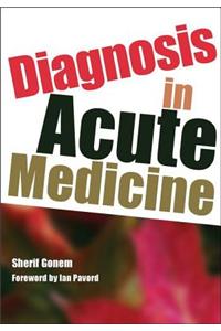 Diagnosis in Acute Medicine