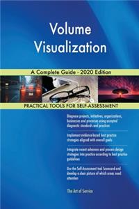Volume Visualization A Complete Guide - 2020 Edition