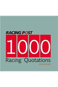 1000 Racing Quotations