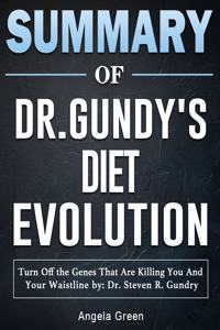 Summary of Dr. Gundry's Diet Evolution