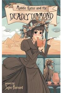 Maddie Hatter and the Deadly Diamond