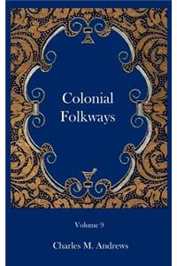 Colonial Folkways
