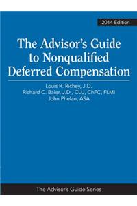 Advisor's Guide to Nonqualified Deferred Compensation