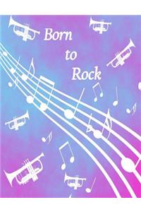 Born to Rock - Pink & Blue Trumpet Composition Notebook