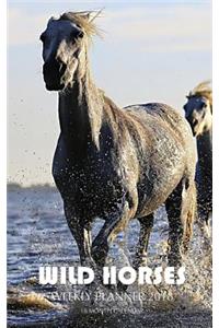 Wild Horses Weekly Planner 2018: 16 Month Calendar