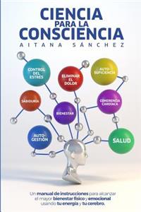 Ciencia para la Consciencia