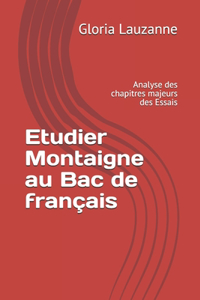 Etudier Montaigne au Bac de français