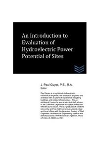Introduction to Evaluation of Hydroelectric Power Potential of Sites