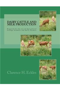 Dairy Cattle and Milk Production