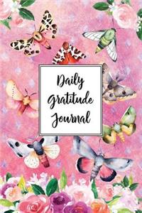 Gratitude Journal For Nature Lovers Butterflies and Moths 3: Daily Gratitude Journal, 100 Plus Lined Pages With Two Days Per Page, Start Each Day With A Grateful Heart.