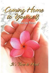 Coming Home to Yourself