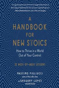 A Handbook for New Stoics Lib/E