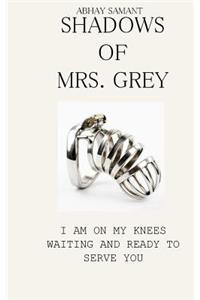 Shadows of Mrs. Grey