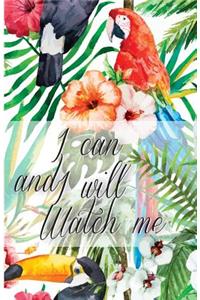 I can and I will Watch me