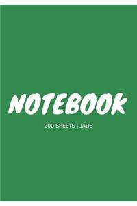 Notebook 200 Sheets: Jade: Notebook 7 X 10: Notebook 400 Pages