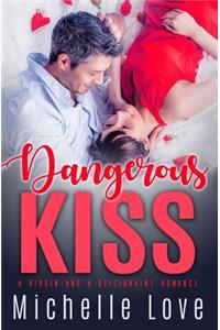 Dangerous Kiss