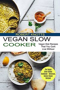 Vegan Slow Cooker