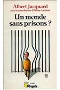 Un Monde Sans Prisons ?