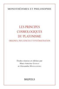 Les Principes Cosmologiques Du Platonisme