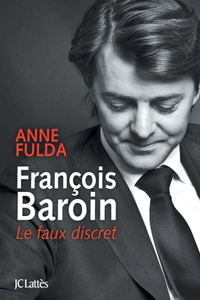 François Baroin, Le faux discret